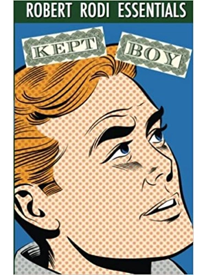 Kept Boy by Robert Rodi