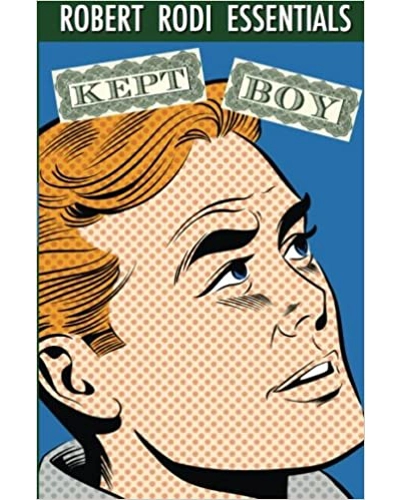Kept Boy by Robert Rodi