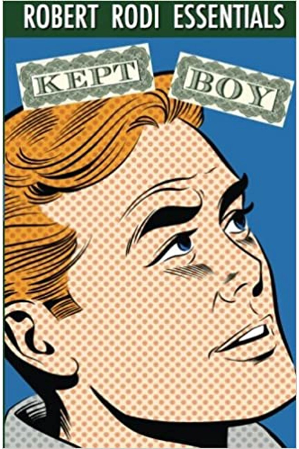 Kept Boy by Robert Rodi