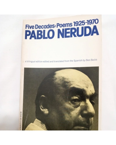 FIVE DECADES: POEMS 1925-1970 from PABLO NERUDA