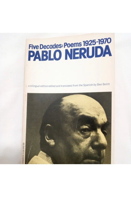 FIVE DECADES: POEMS 1925-1970 from PABLO NERUDA