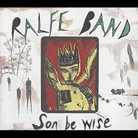 Ralfe Band - Son Be Wise CD Album