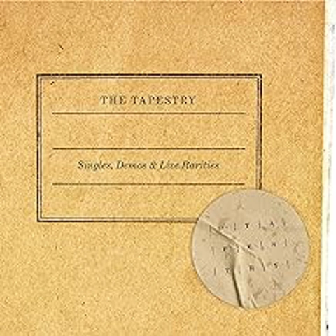The Tapestry - Singles, Demo's & Live Rarities CD Album
