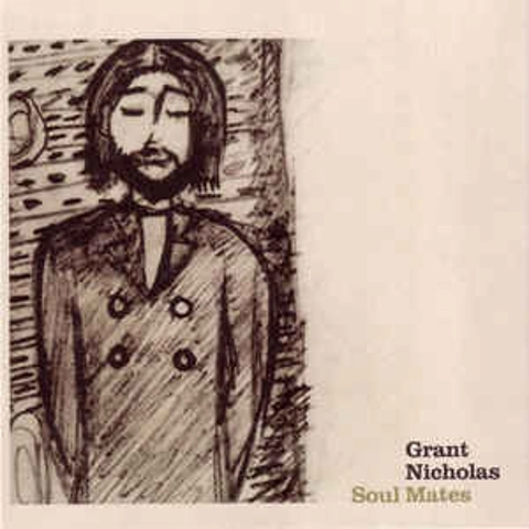 Grant Nicholas - Soul Mates 7"