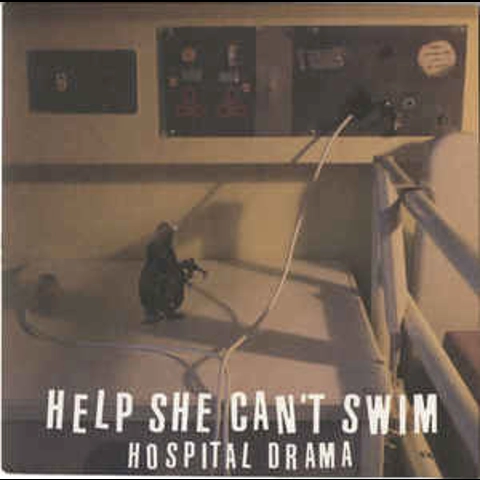Help She Can't Swim - Hospital Drama 7"
