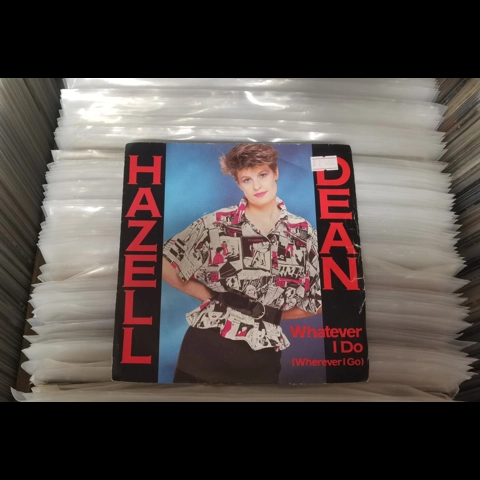 Hazell Dean - Whatever i do 7"