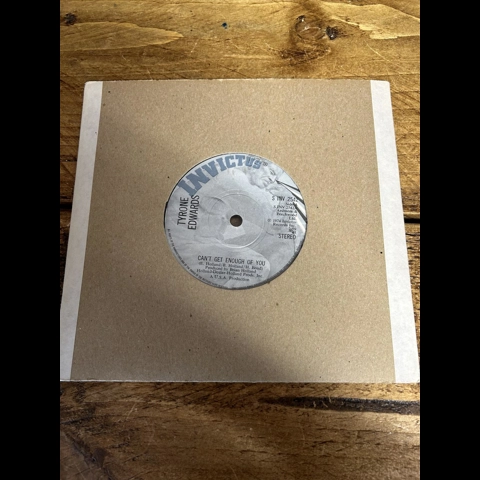 Tyrone Edwards - Can't Get Enough Of You 7"