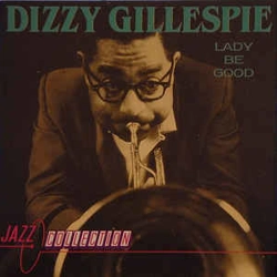 Dizzy Gillespie - Lady ..