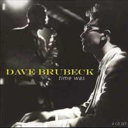 Dave Brubeck - Time Was..