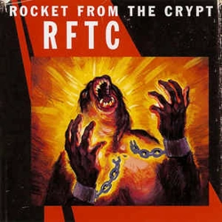 Rocket From The Crypt -..
