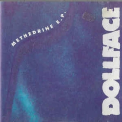 Dollface - Methedrine C..