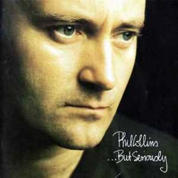 Phil Collins - But Seri..