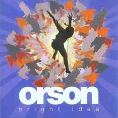Orson - Bright Idea CD Album
