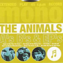 The Animals - A's B's &..
