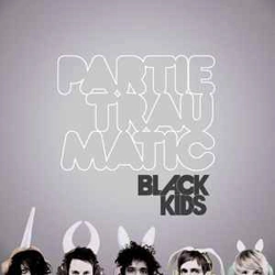 Black Kids – Partie Tra..
