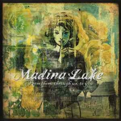 Madina Lake - From Them..