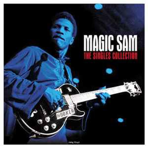 Magic Sam - The Singles Collection lp