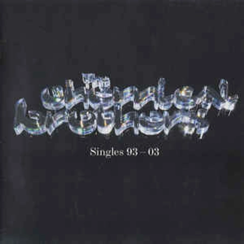 The Chemical Brothers - Singles 93 - 03 CD Album
