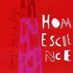 Homescience - Songs for..