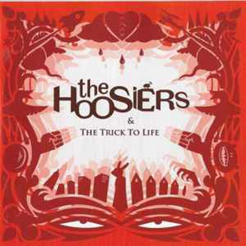 The Hoosiers & The Trick to Life CD Album