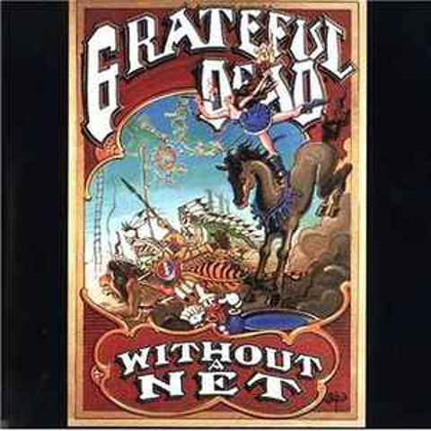 Grateful Dead - Without A Net CD Album