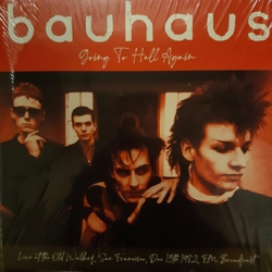 Bauhaus - Going To Hell..