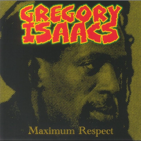 Gregory Isaacs - Maximum Respect lp