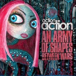 Action Action - An Army..