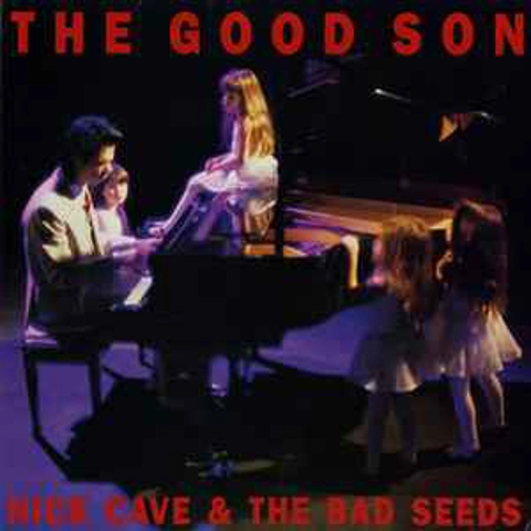 Nick Cave & The Bad Seeds - The Good Son lp