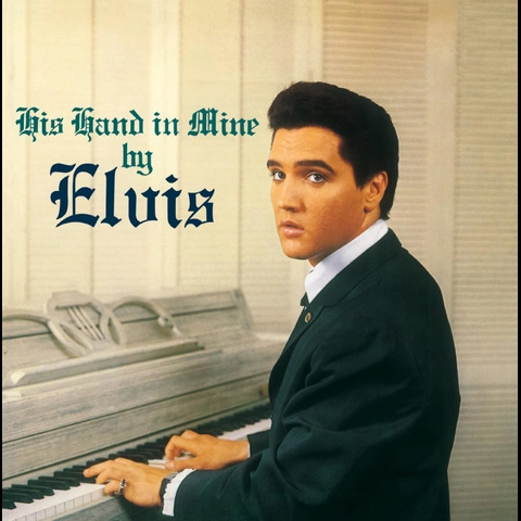 Elvis Presley - His Hand in Mine lp 180g