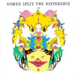 Gomez - Split the Diffe..