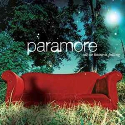 Paramore - All We Know ..