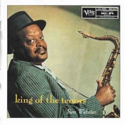 Ben Webster - King of t..
