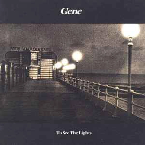 Gene  - To See The Lights CD Album