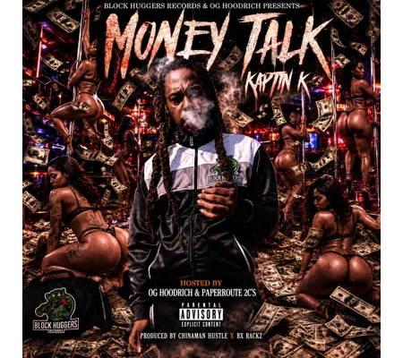 Money Talk Kaptin K hosted by OG Hoodrich x Paperroute 2C’s