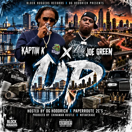Up Kaptin K x Joe Green hosted by OG Hoodrich x Paperroute 2C’s