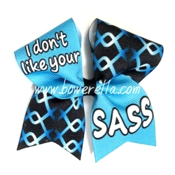 I Don't Like Your Sass Cheer Bow