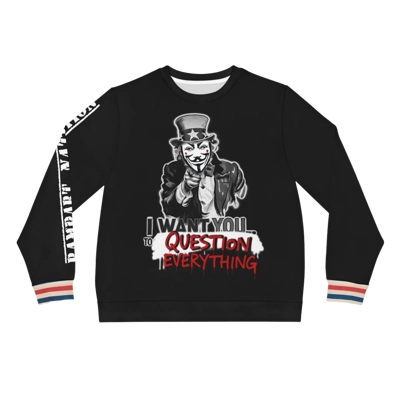 Question Everything Political Warfare Sweatshirt S1 L2