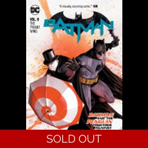 Batman Vol. 9: The Tyrant Wing