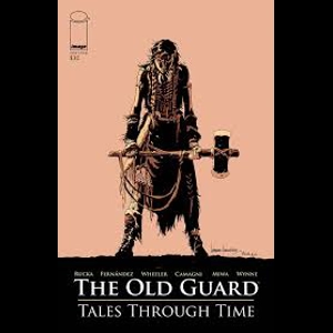 OLD GUARD TALES THROUGH TIME #1 (OF 6) CVR A FERNANDEZ (MR)