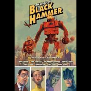 WORLD OF BLACK HAMMER LIBRARY ED HC VOL 02