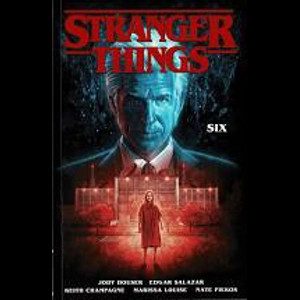 STRANGER THINGS TP VOL 02 SIX