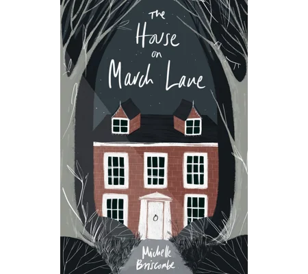 The House on March Lane (10th Anniversary Edition)