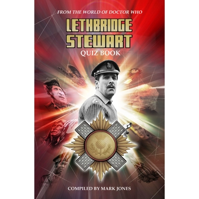 The Lethbridge-Stewart Quiz Book