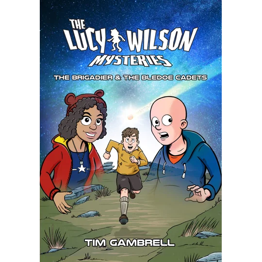 The Lucy Wilson Mysteries: The Brigadier & the Bledoe Cadets