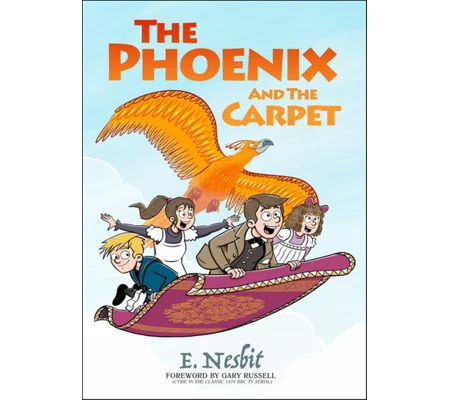 The Phoenix and the Carpet by E. Nesbit