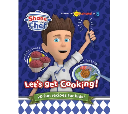 Shane the Chef: Let's Get Cooking