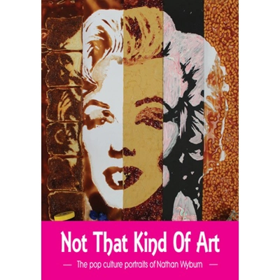 Not That Kind Of Art