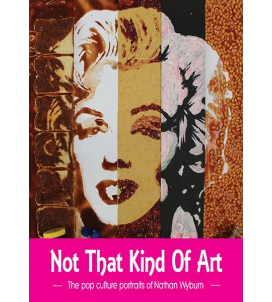 Not That Kind Of Art