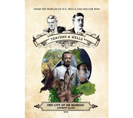 Travers and Wells: The City of Dr Moreau volume 2 Paperback
